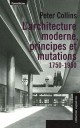 Architecture moderne, principes et mutations (1750-1950)