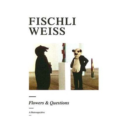 Fischli Weiss: Flowers & Questions, a retrospective