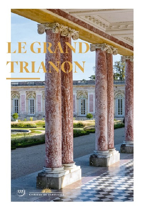 Versailles - Le Grand Trianon