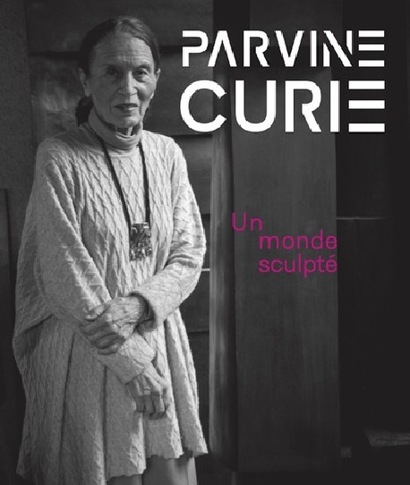Parvine Curie, un monde sculpté