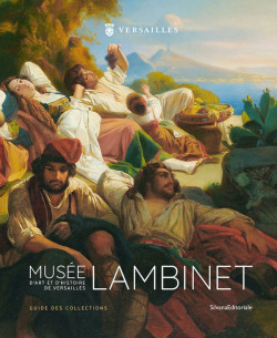 Musée Lambinet d'Art et d'Histoire de Versailles Guide des Collections
