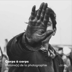 Album Corps à corps - Histoire(s) de la photographie