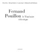 Fernand Pouillon, le téméraire éclectique