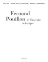 Fernand Pouillon, le téméraire éclectique