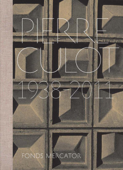 Pierre Culot 1938-2011