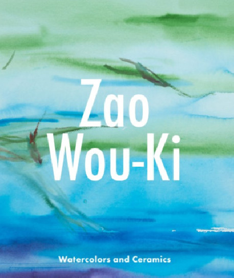 Zao Wou-Ki - Watercolors and Ceramics