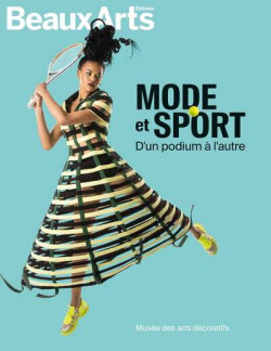 Mode et sport, d'un podium à l'autre - Beaux-arts Expo