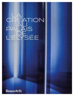 La création au Palais de l'Elysée