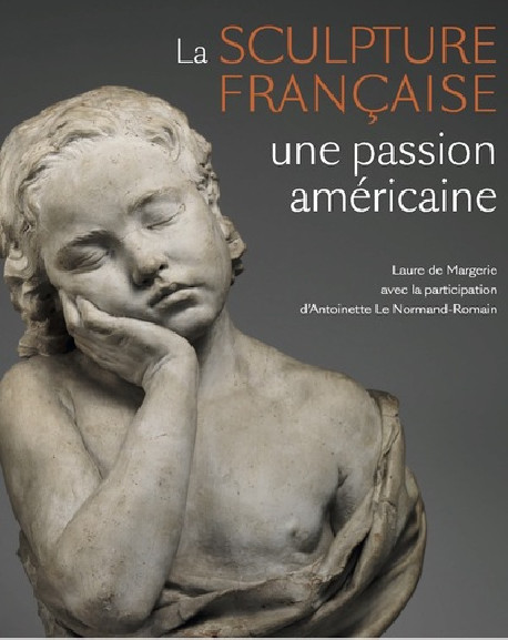 La sculpture française, une passion américaine