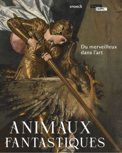 Animaux fantastiques, du merveilleux dans l'art