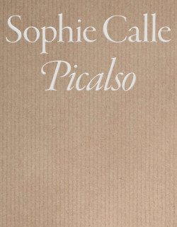 Picalso - Sophie Calle