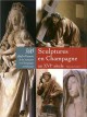 Sculptures en Champagne au XVIe siècle