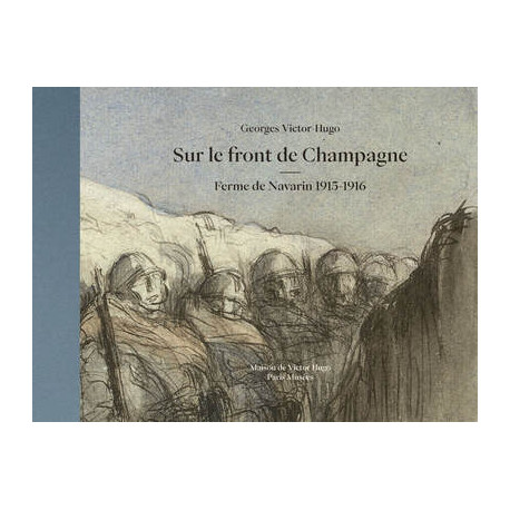 Sur le front de Champagne - Georges Victor-Hugo