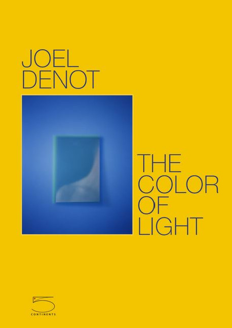 Joël Denot - The Color of Light