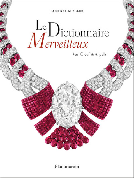 Le Dictionnaire merveilleux - Van Cleef & Arpels