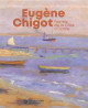 Eugène Chigot, peintre de la Côte d'Opale