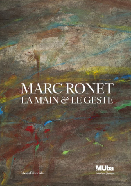 Marc Ronet - La main & le geste
