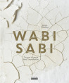 Wabi sabi - Trouver la beauté dans l'imperfection