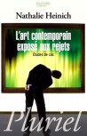 L'art contemporain exposé aux rejets