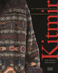 Kitmir - Les broderies russes de Mademoiselle Chanel