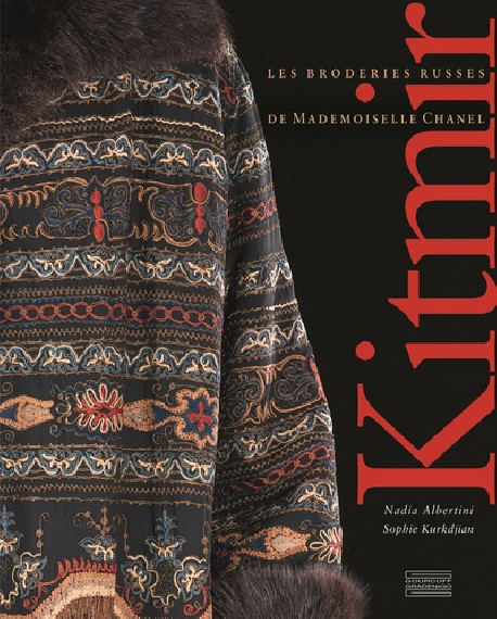 Kitmir - Les broderies russes de Mademoiselle Chanel