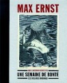 Max Ernst - Une semaine de bonté, les collages originaux