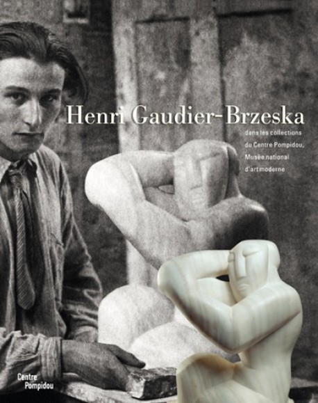 Henri Gaudier-Brzeska (1891-1915)