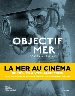 Objectif mer - L'océan filmé