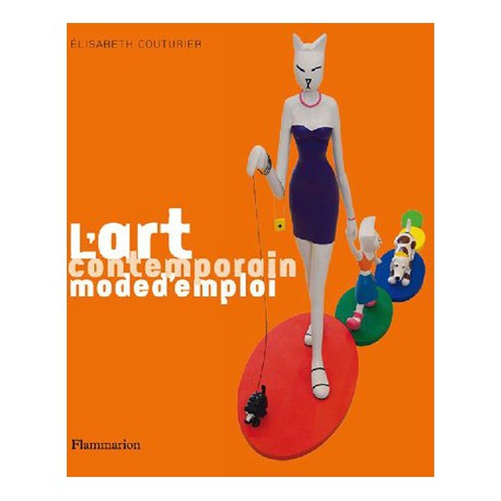 L'art contemporain, mode d'emploi