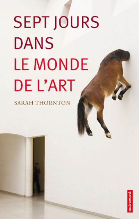 Sept jours dans le monde de l'art