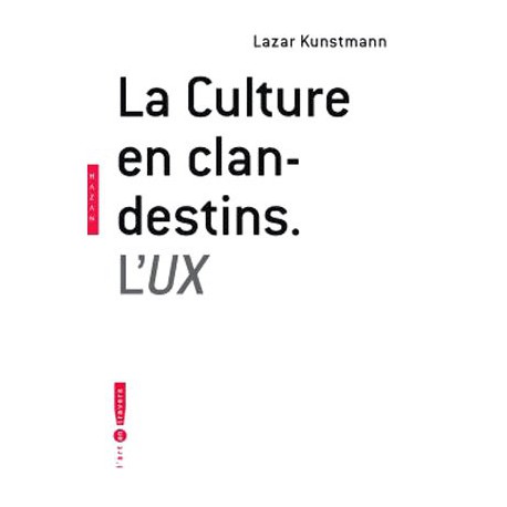 UX - La culture en clandestins