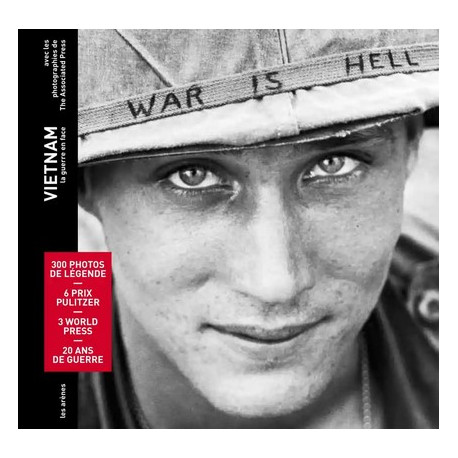 Vietnam - La guerre en face