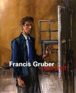 Franics Gruber, l'oeil à vif
