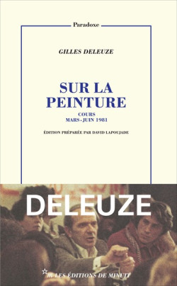 Sur la peinture - Gilles Deleuze