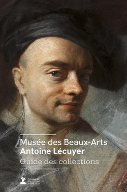Musée des Beaux-Arts Antoine-Lécuyer - Guide des collections