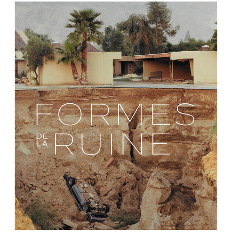 Les formes de la ruine