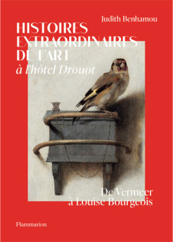 Histoires extraordinaires de l'art à l'hôtel Drouot - De Vermeer à Louise Bourgeois