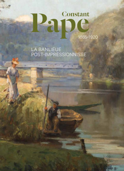 Constant Pape (1865-1920) - La banlieue post-impressionniste