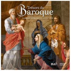 Trésors du Baroque - La peinture en Bourbonnais au XVIIe siècle