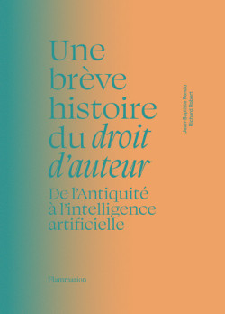 Une brève histoire du droit d’auteur