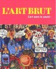 L'art brut, l'art sans le savoir