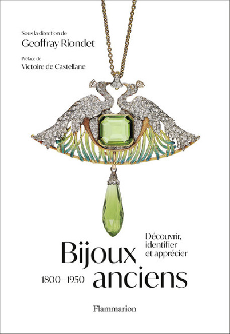 Bijoux anciens 1800-1950 - Découvrir, identifier et apprécier