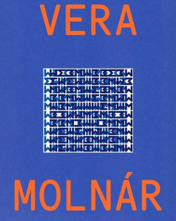 Vera Molnar - Monographie