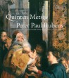 De Quinten Metsijs à Peter Paul Rubens. Chefs d'oeuvre du Musée royal réunis dans la Cathédrale