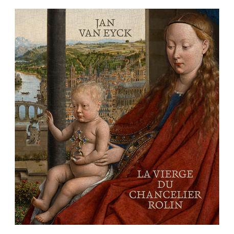Jan Van Eyck. La Vierge du Chancelier Rolin