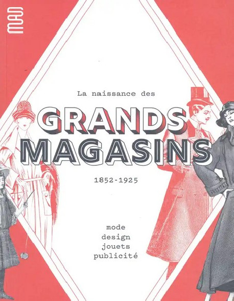 La naissance des Grands Magasins