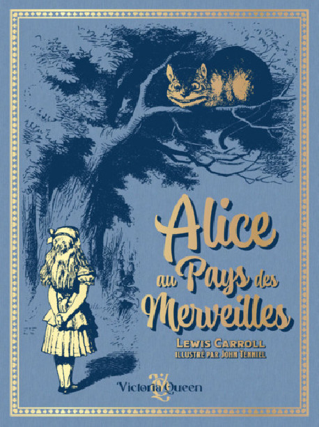 Alice au Pays des Merveilles, illustré par John Tenniel