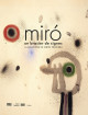 Miro. Un brasier de signes