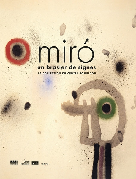 Miro. Un brasier de signes