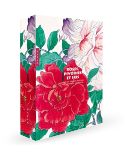 Roses, pivoines et iris - Par les grands maîtres de l'estampe japonaise